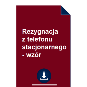 rezygnacja-z-telefonu-stacjonarnego-wzor-pdf-doc