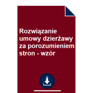 rozwiazanie-umowy-dzierzawy-za-porozumieniem-stron-wzor-doc