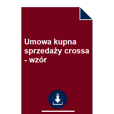 umowa-kupna-sprzedazy-crossa-wzor