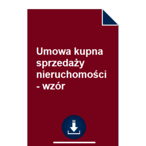 umowa-kupna-sprzedazy-nieruchomosci-wzor-pdf-doc