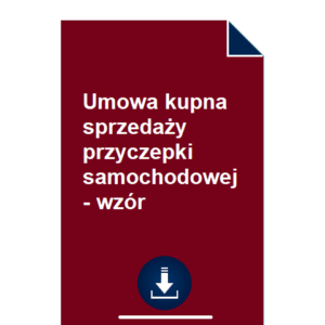 umowa-kupna-sprzedazy-przyczepki-samochodowej-wzor-pdf-doc