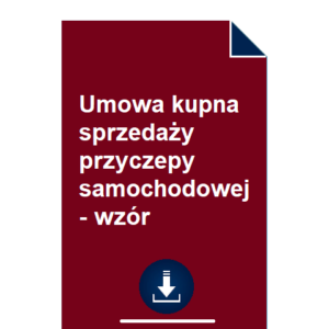 umowa-kupna-sprzedazy-przyczepy-samochodowej-wzor