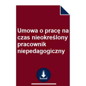 umowa-o-prace-na-czas-nieokreslony-pracownik-niepedagogiczny