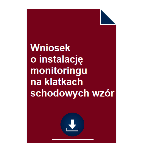 wniosek-o-instalacje-monitoringu-na-klatkach-schodowych-wzor