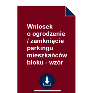 wniosek-o-ogrodzenie-zamkniecie-parkingu-mieszkancow-bloku-wzor