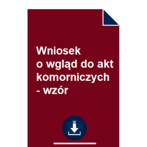 wniosek-o-wglad-do-akt-komorniczych-wzor