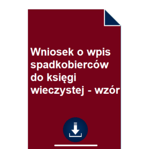 wniosek-o-wpis-spadkobiercow-do-ksiegi-wieczystej-wzor