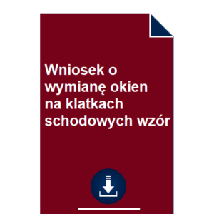 wniosek-o-wymiane-okien-na-klatkach-schodowych-wzor