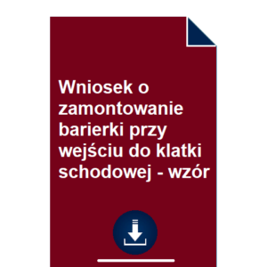 wniosek-o-zamontowanie-barierki-przy-wejsciu-do-klatki-schodowej-wzor