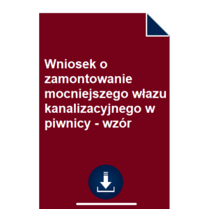 wniosek-o-zamontowanie-mocniejszego-wlazu-kanalizacyjnego-w-piwnicy-wzor