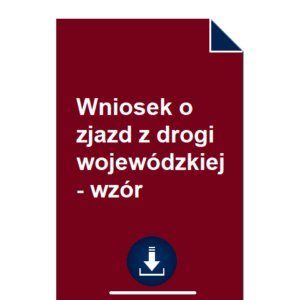 wniosek-o-zjazd-z-drogi-wojewodzkiej-wzor