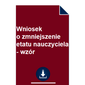 wniosek-o-zmniejszenie-etatu-nauczyciela-wzor