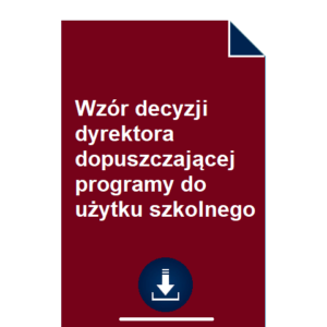 wzor-decyzji-dyrektora-dopuszczajacej-programy-do-uzytku-szkolnego