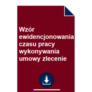 wzor-ewidencjonowania-czasu-pracy-wykonywania-umowy-zlecenie