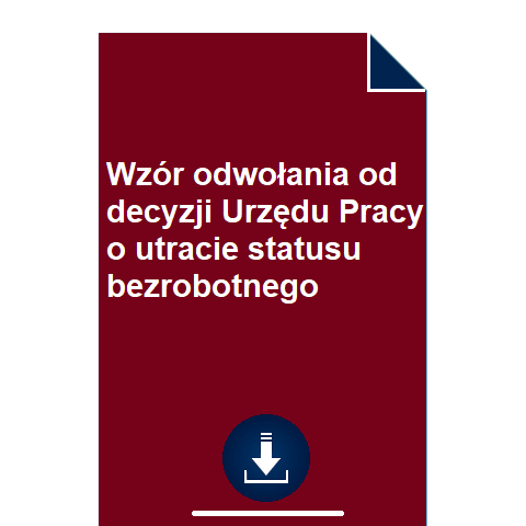 wzor-odwolania-od-decyzji-urzedu-pracy-o-utracie-statusu-bezrobotnego