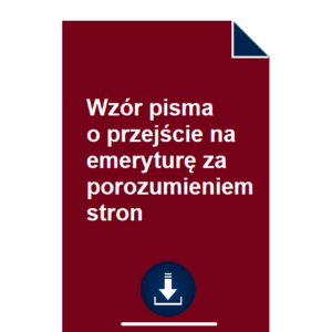 wzor-pisma-o-przejscie-na-emeryture-za-porozumieniem-stron