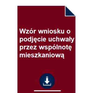 wzor-wniosku-o-podjecie-uchwaly-przez-wspolnote-mieszkaniowa