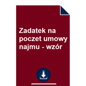 zadatek-na-poczet-umowy-najmu-wzor