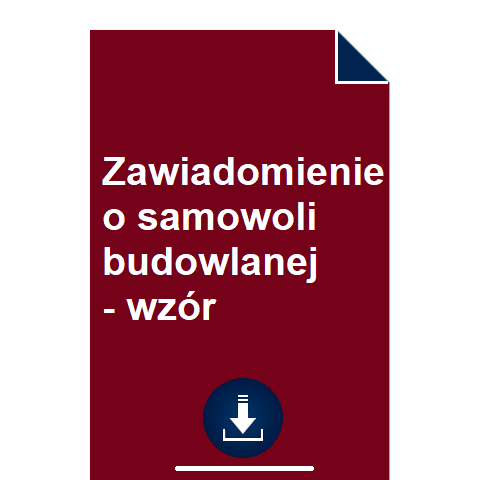 zawiadomienie-o-samowoli-budowlanej-wzor