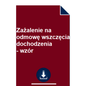 zazalenie-na-odmowe-wszczecia-dochodzenia-wzor-pdf-doc