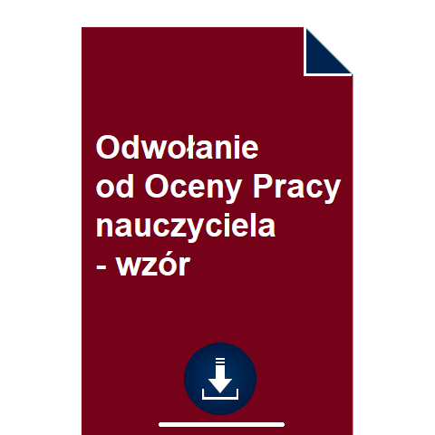 odwolanie-od-oceny-pracy-nauczyciela-wzor-pdf-doc-przyklad