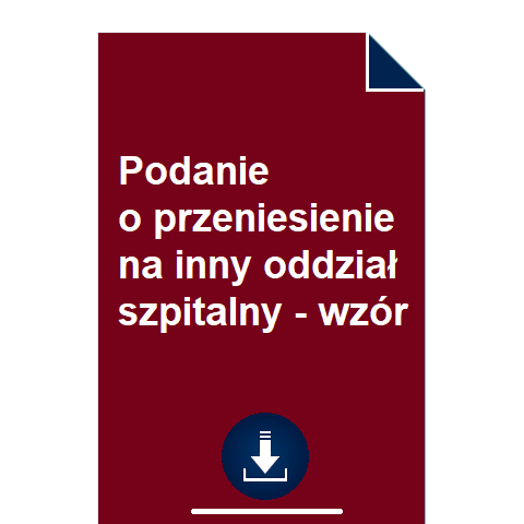 podanie-o-przeniesienie-na-inny-oddzial-szpitalny-wzor