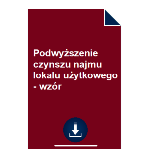 podwyzszenie-czynszu-najmu-lokalu-uzytkowego-wzor