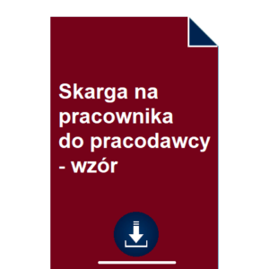 skarga-na-pracownika-do-pracodawcy-wzor