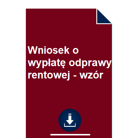 wniosek-o-wyplate-odprawy-rentowej-wzor