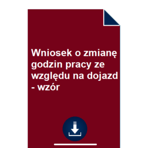 wniosek-o-zmiane-godzin-pracy-ze-wzgledu-na-dojazd-wzor