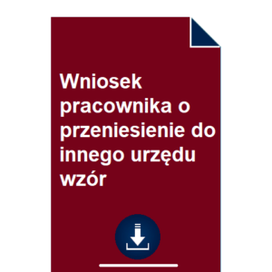 wniosek-pracownika-o-przeniesienie-do-innego-urzedu-wzor