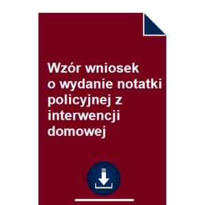 wzor-wniosek-o-wydanie-notatki-policyjnej-z-interwencji-domowej