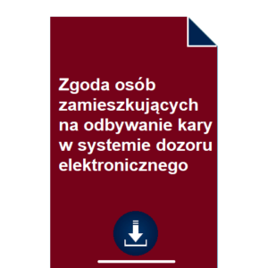 zgoda-osob-zamieszkujacych-na-odbywanie-kary-w-systemie-dozoru-elektronicznego