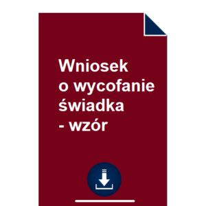 wniosek-o-wycofanie-swiadka-wzor