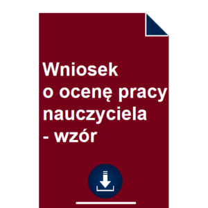 wniosek-o-ocene-pracy-nauczyciela-wzor-pdf-doc-przyklad