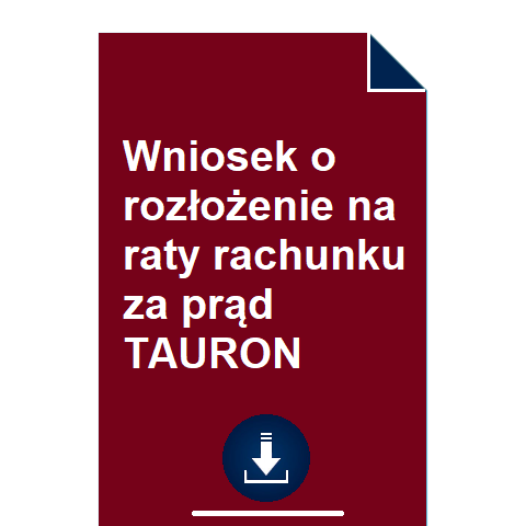 wniosek-o-rozlozenie-na-raty-rachunku-za-prad-tauron