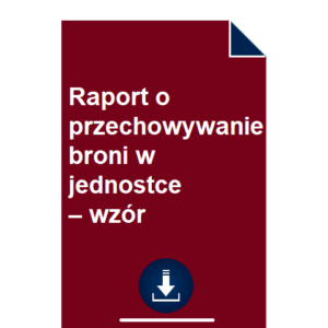 raport-o-przechowywanie-broni-w-jednostce-wzor