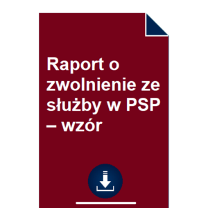 raport-o-zwolnienie-ze-sluzby-w-psp-wzor