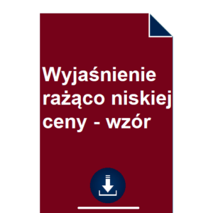 jak-napisac-wyjasnienie-razaco-niskiej-ceny-wzor